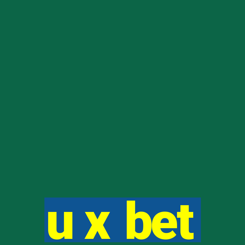 u x bet